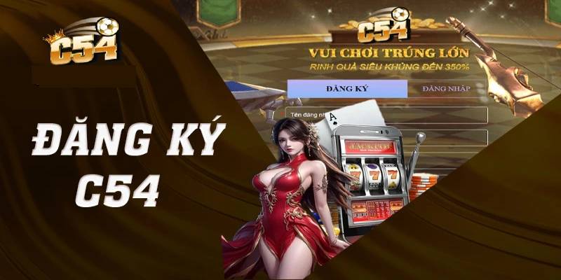 Hướng Dẫn Chi Tiết Đăng Ký C54 Nhanh, Gọn Nhất 2025 30 Hướng Dẫn Chi Tiết Đăng Ký C54 Nhanh, Gọn Nhất 2025